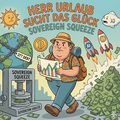 Folge 6: Operation Sovereign Squeeze | Bitcoin-Strategie & globale Finanzen